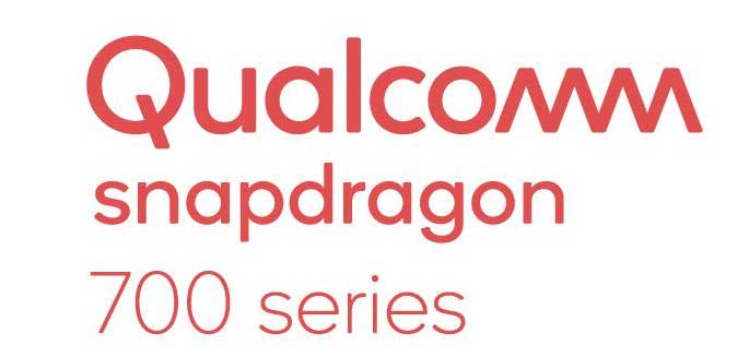 introducing Qualcomm New Snapdragon 700 Mobile Platform